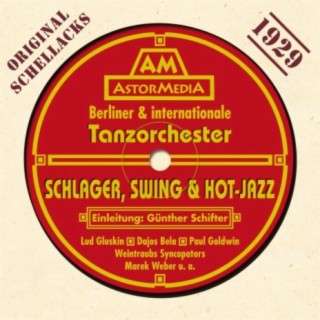 Tanzorchester 1929 Schlager & Swing - Schellacks