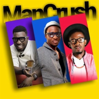 Man crush - Timi Dakolo, Bez & Johnny Drille