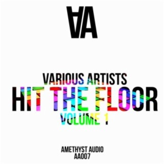 Hit The Floor, Vol. 1