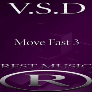 Move Fast 3