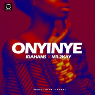 Onyinye ft. Mr. 2kay lyrics | Boomplay Music