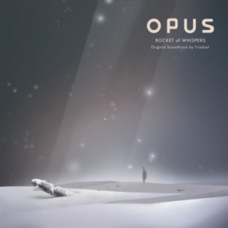 OPUS: Rocket of Whispers (Original Soundtrack)