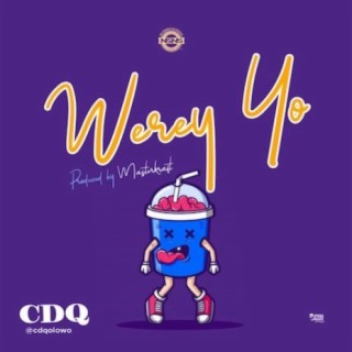 Werey Yo lyrics | Boomplay Music