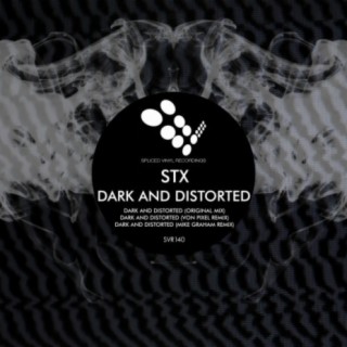 Dark & Distorted