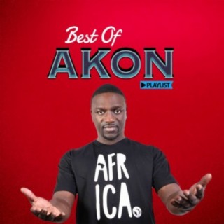 Best Of Akon!! | Boomplay Music