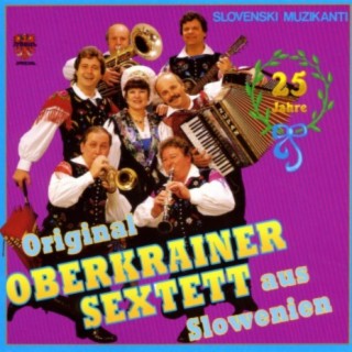 Original Oberkrainer Sextett aus Slowenien