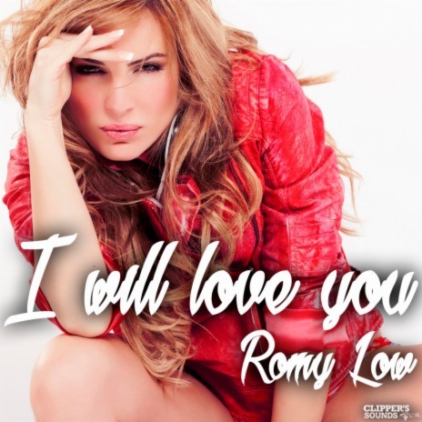 I Will Love You | Boomplay Music