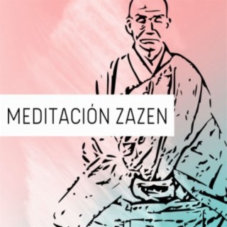 Meditación Zazen: Música Espiritual Budista para Meditar y Sanar