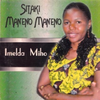 Sitaki Maneno Maneno