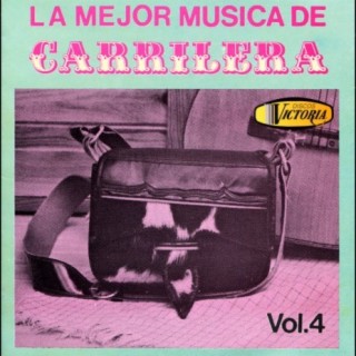 La Mejor Música de Carrilera, Vol. 4