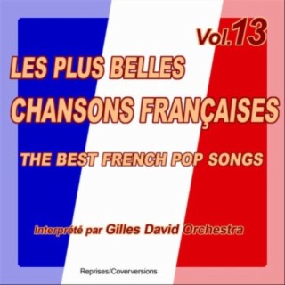 Die besten französischen Songs Vol. 13 - The Best French Songs Vol. 13