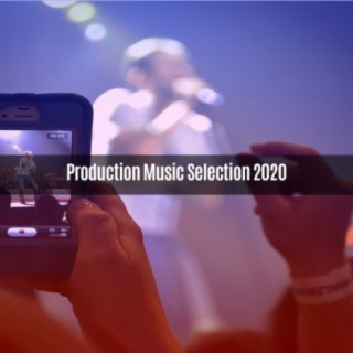 PRODUCTION MUSIC SELECTION 2020