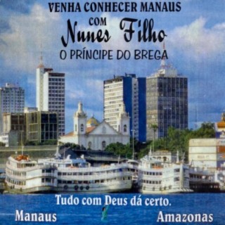 Venha Conhecer Manaus Com