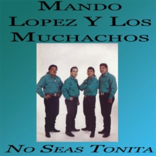 Mando Lopez Y Los Muchachos