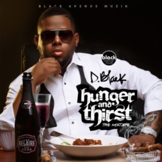 Hunger & Thirst: The Mixtape