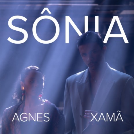 Sônia ft. Xamã | Boomplay Music