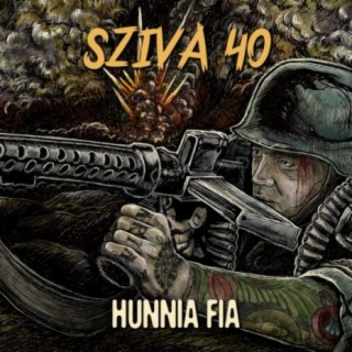 Sziva 40 - Hunnia Fia Vol.1.