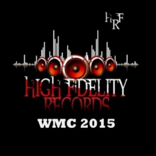 High Fidelity Productions 2015 WMC Sampler