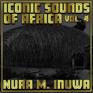 Iconic Sounds of Africa, Vol. 4