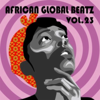African Global Beatz, Vol. 23