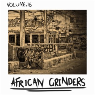 African Grinders, Vol. 16