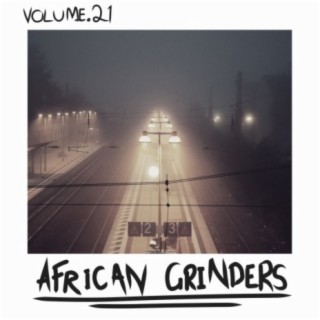 African Grinders, Vol. 21
