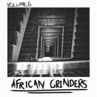 African Grinders, Vol. 6