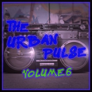 The Urban Pulse, Vol. 6