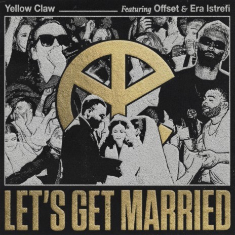 Let’s Get Married ft. Offset & Era Istrefi | Boomplay Music