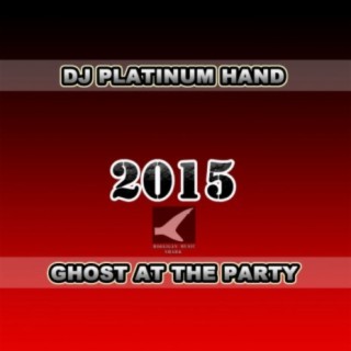 Ghost At The Party (Updated 2015)