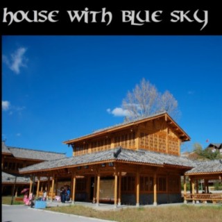 House with Blue Sky