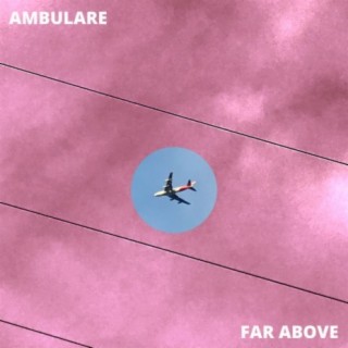 Far Above