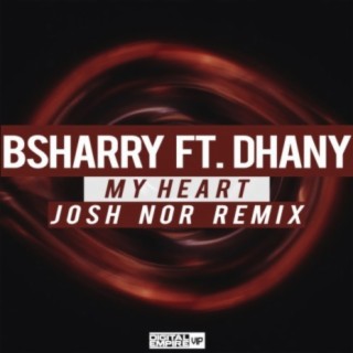My Heart (Josh Nor Remix)
