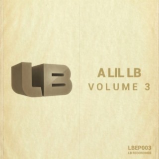 A Lil LB, Vol. 3