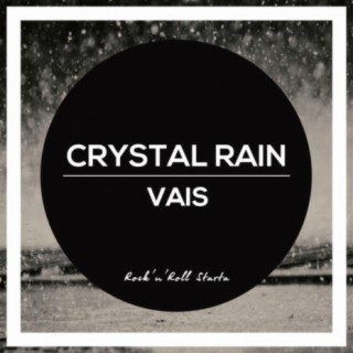 Crystal Rain