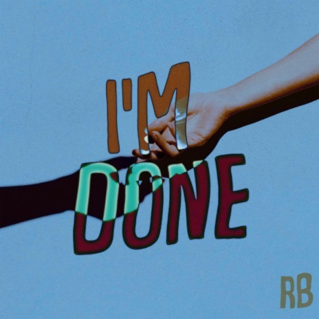 I'm Done | Boomplay Music