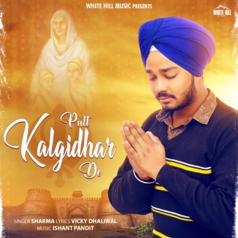 Putt Kalgidhar De | Boomplay Music