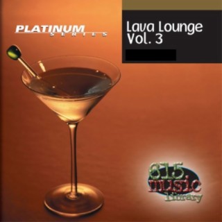 Lava Lounge, Vol. 3