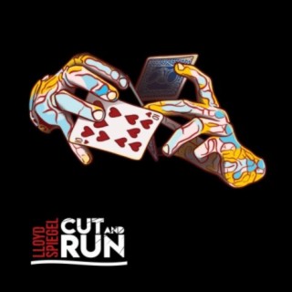 Cut and Run