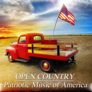 Open Country: Patriotic Music of America