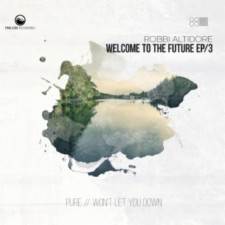 Welcome To The Future EP / 3