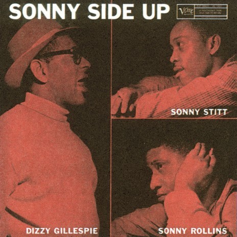 On The Sunny Side Of The Street ft. Sonny Stitt & Sonny Rollins | Boomplay Music