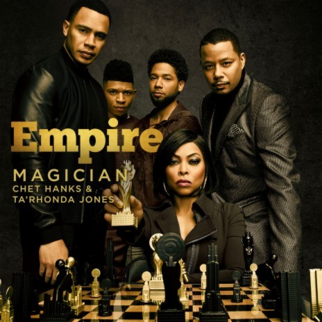 Magician (From "Empire") ft. Chet Hanks | Boomplay Music