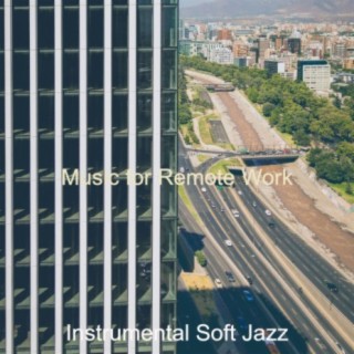 Music for Remote Work