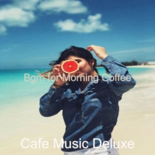 Bgm for Morning Coffee