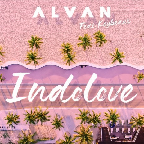 Indolove (feat. Keybeaux) | Boomplay Music