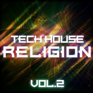 Tech House Religion, Vol. 2