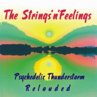 Psychedelic thunderstorm - Reloaded