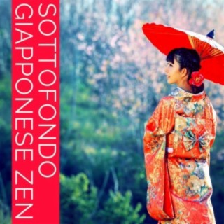 Sottofondo Giapponese Zen: 25 canzoni Asia per ritrovare la pace dei sensi