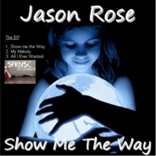 Show Me The Way EP